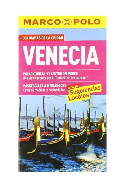 GUIAS MARCO POLO: Venecia (Con plano embuchado de la ciudad 1: 10.000)